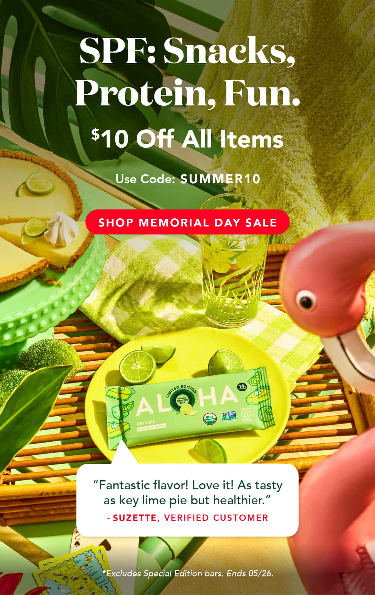 SPF: Snacks, Protein, and Fun. Get $10 off all items with code SUMMER10. Special Editions and autoship excluded.