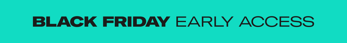 Tonal - Black Friday Early Access Ending Soon