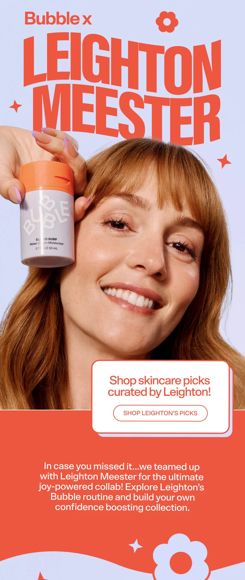 Bubble x Leighton Meester. SHOP LEIGHTON’S PICKS.