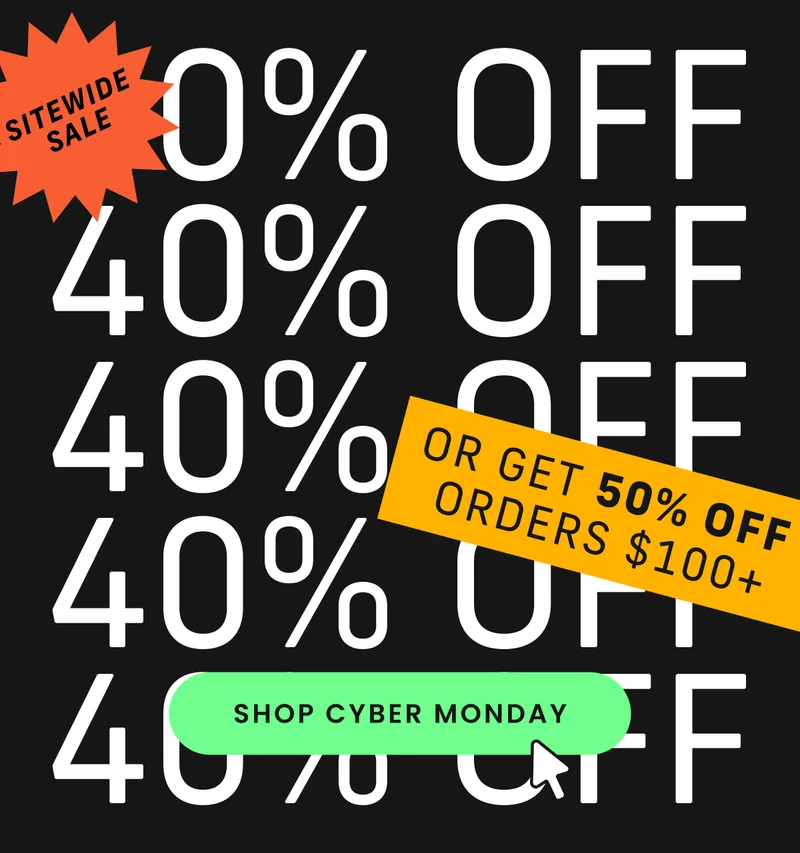 Headline: 40% Off For Cyber Monday
