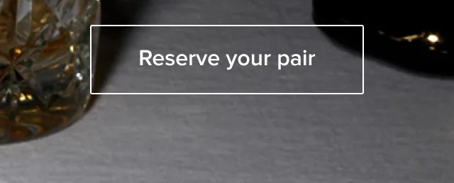 Reserve your pair