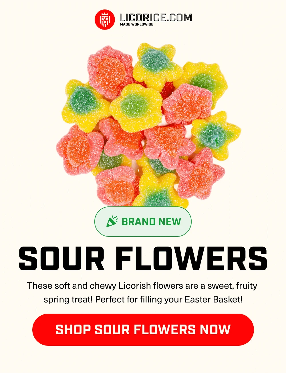 New: SOUR FLOWERS!