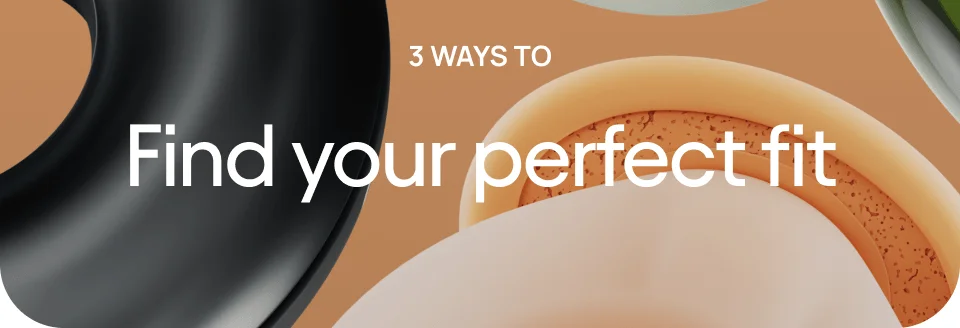 Find your perfect fit