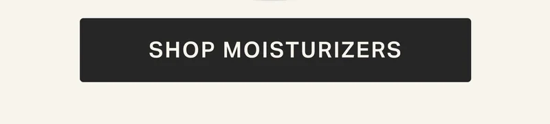 moisturizers