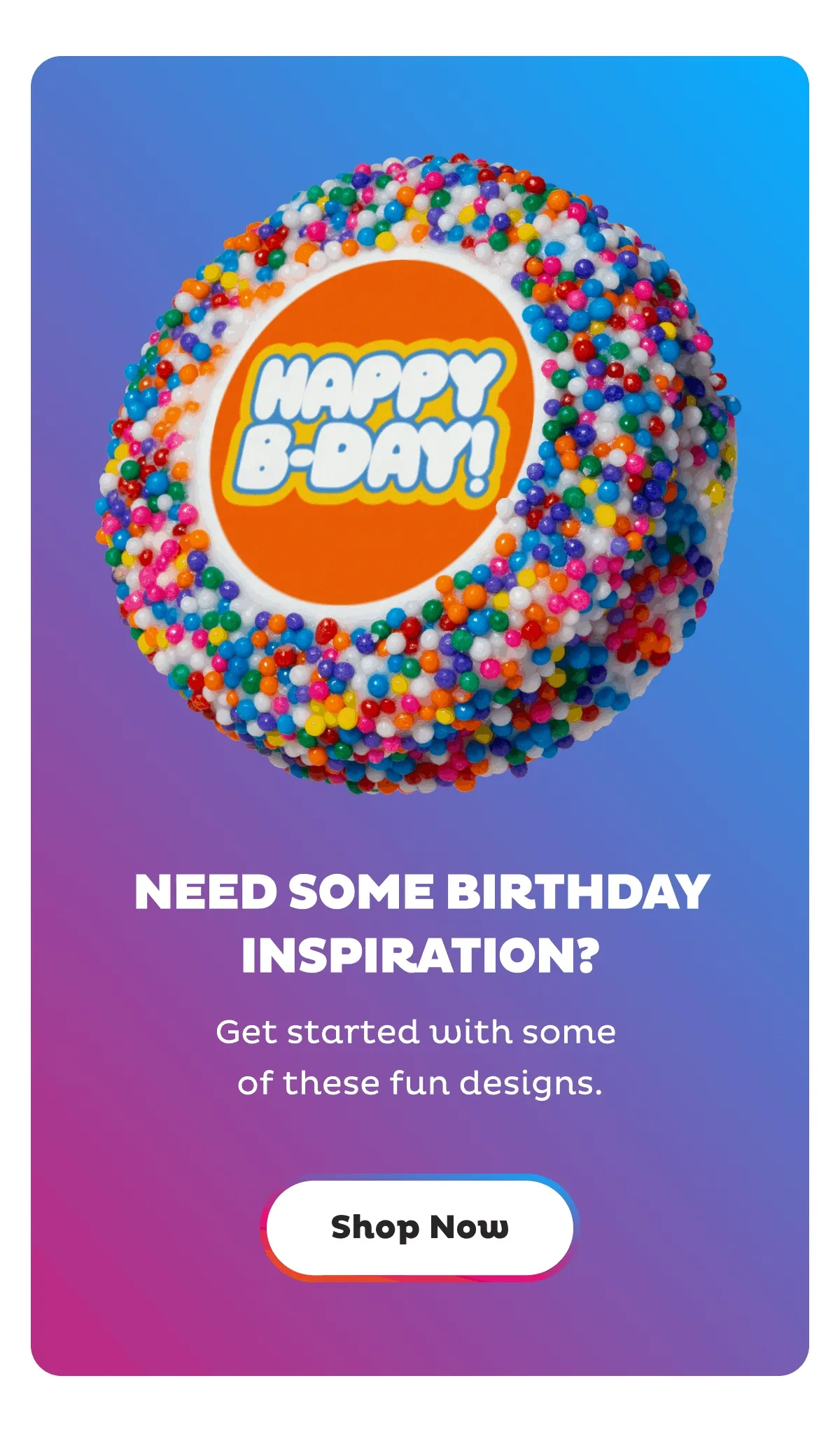 Shop premade birthday designs