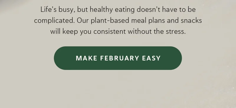 [MAKE FEBRUARY EASY]