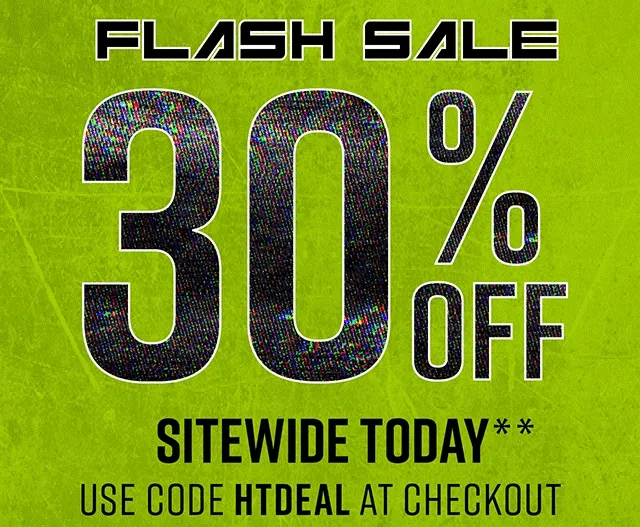 Hours Left! Flash Sale 30% Off Sitewide Today. Use Code discount code at Checkout. Not combinable with other offers. Shop Now