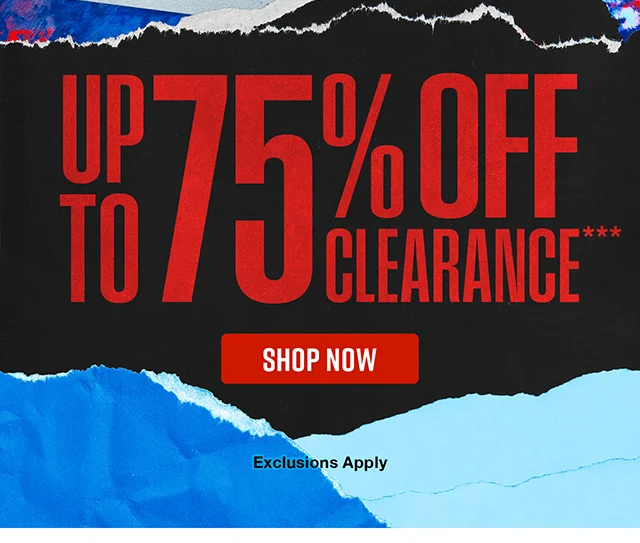 Limited Time Up to 75% Off Clearance. Exclusions Apply. Shop Now