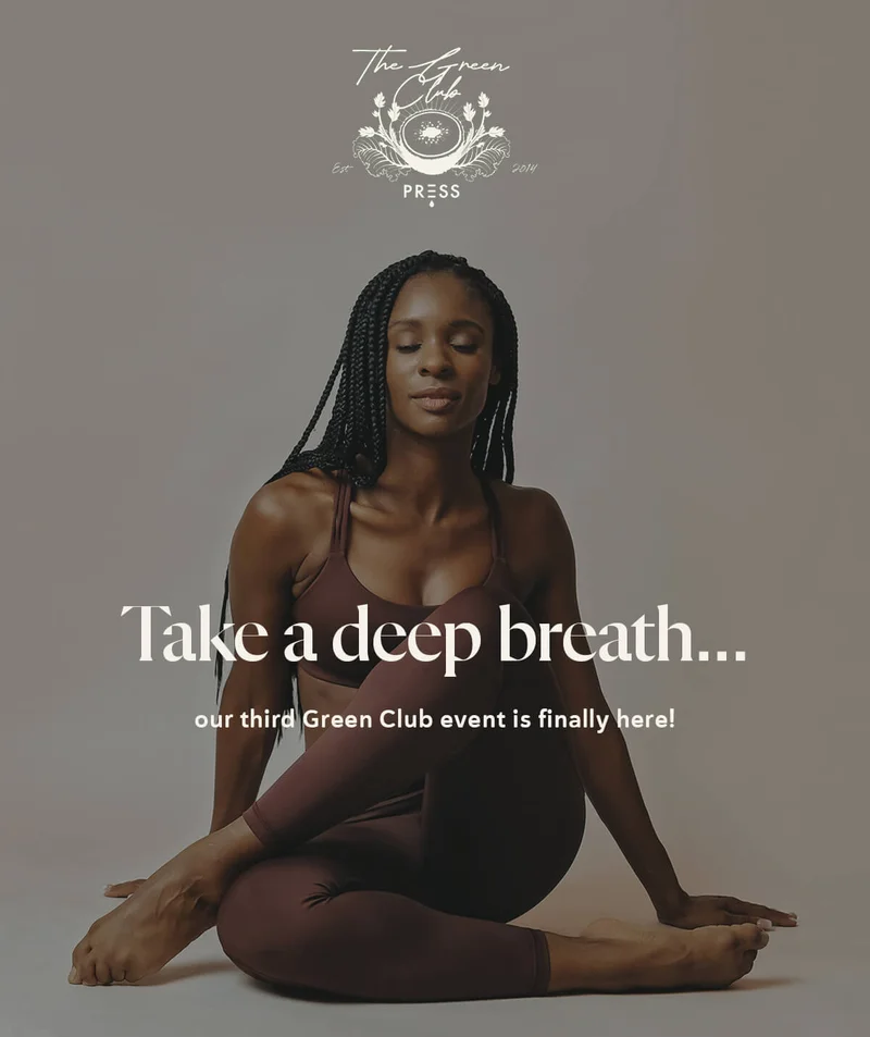 Take a deep breath… our third Green Club event is finally here!