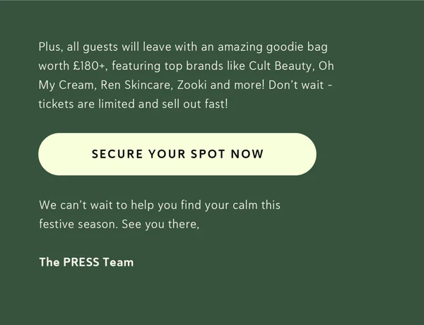 Plus, all guests will leave with an amazing goodie bag worth £180+, featuring top brands like Cult Beauty, Oh My Cream, Ren Skincare, Zooki and more! Don’t wait – tickets are limited and sell out fast! [Secure Your Spot Now]