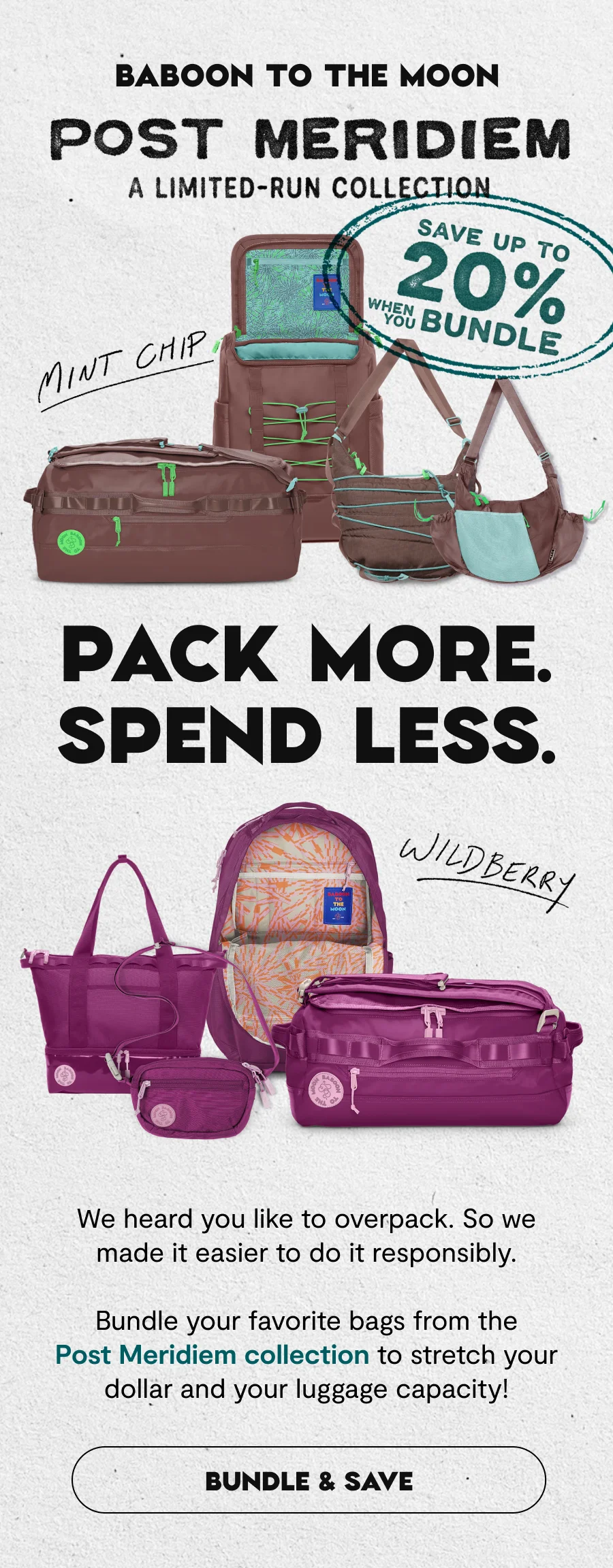 PACK MORE. SPEND LESS. | BUNDLE & SAVE