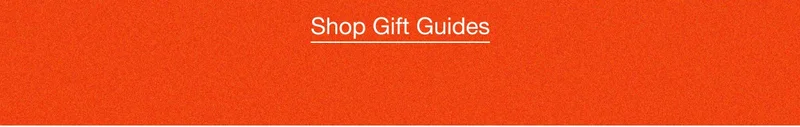 Shop Gift Guides