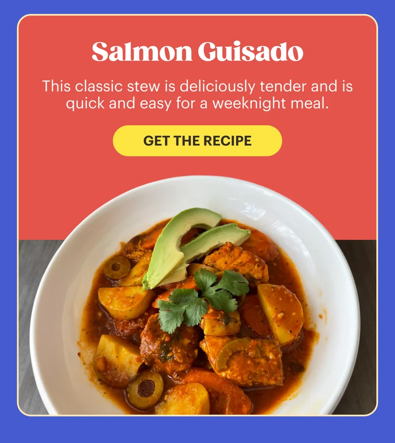 Salmon Guisado This Puerto Rican classic is deliciously tender and is quick and easy for a weeknight meal. GET THE RECIPE