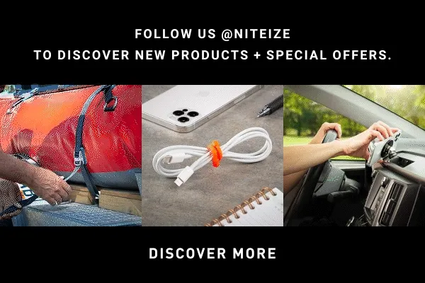 Follow us @niteize to discover new products + special offers