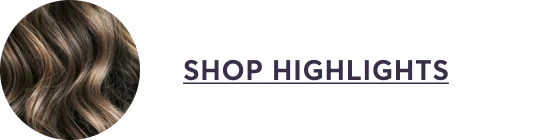 SHOP HIGHLIGHTS