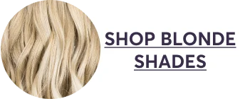 SHOP BLOND SHADES