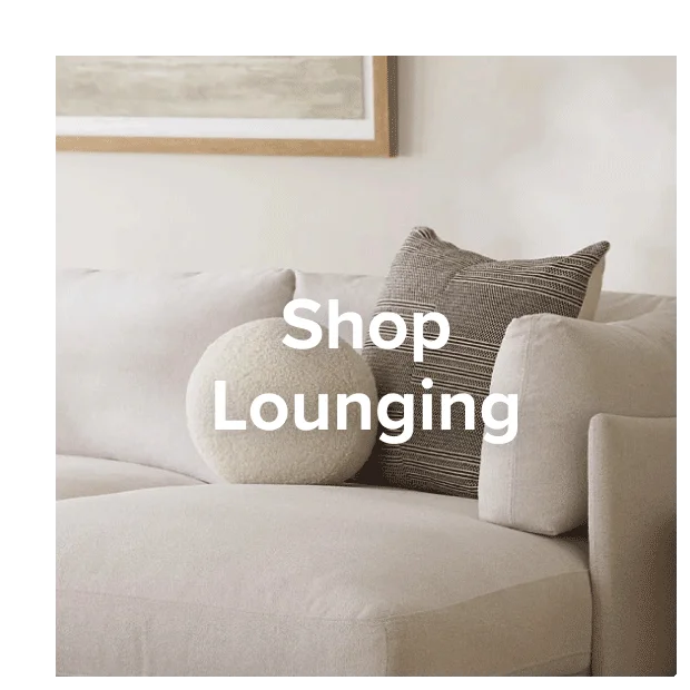 Shop Lounging.