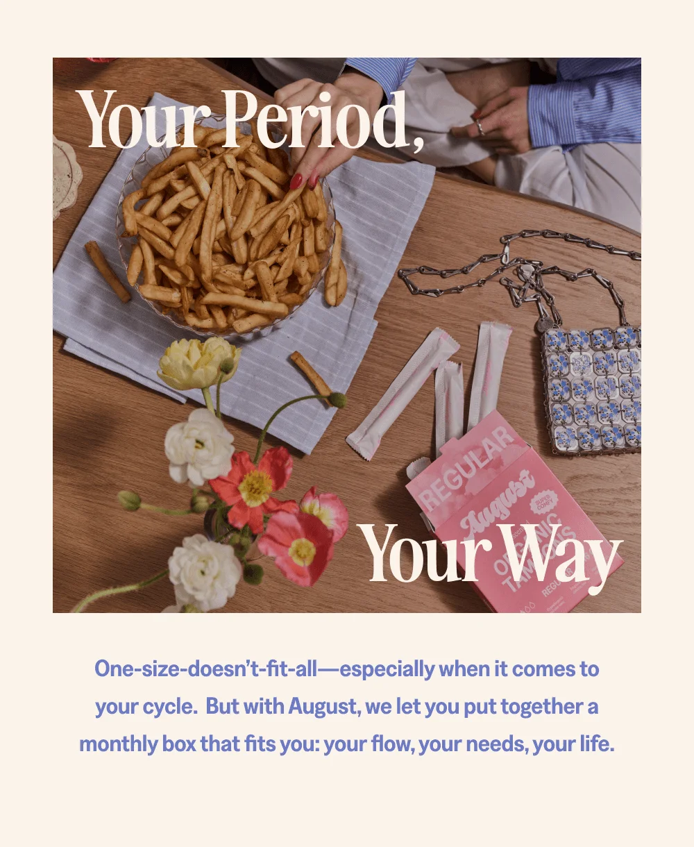 Your Period, Your Way