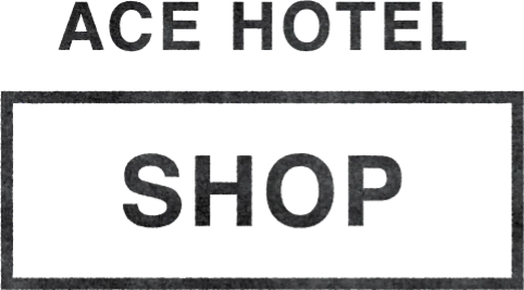 Ace Hotel Shop