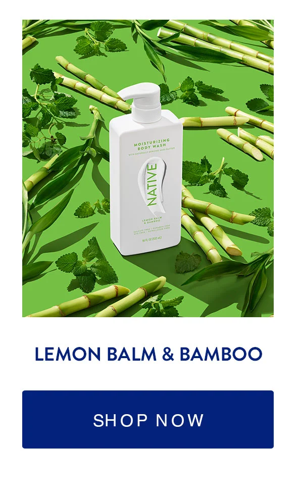 LEMON BALM & BAMBOO | SHOP NOW