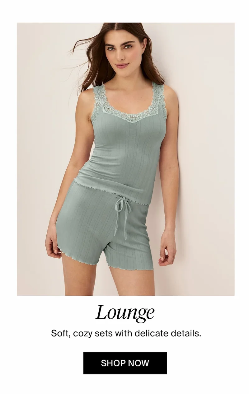 Lounge, cozy, soft sets with delicate details. Shop Now