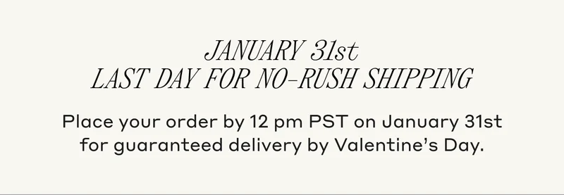 January 31st Last Day For No-Rush Shipping