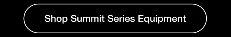 Shop Summit Series Equipment