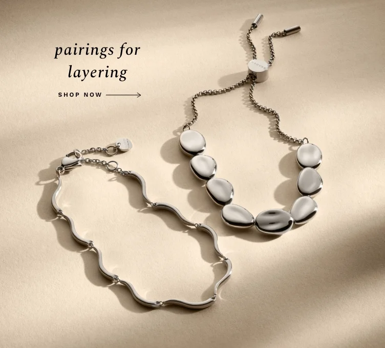 Pairings for Layering. Shop Now.