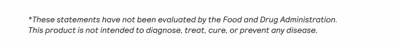 FDA disclaimer text: statements not evaluated; product not intended to diagnose, treat, cure, or prevent disease.
