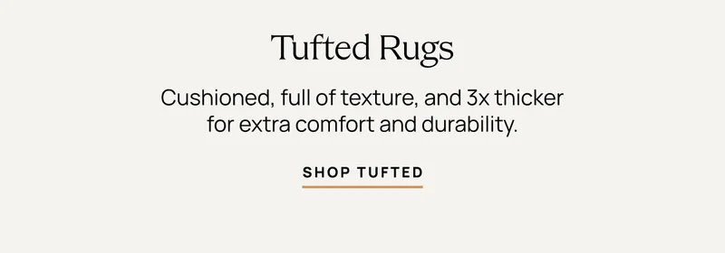 Shop Tufted