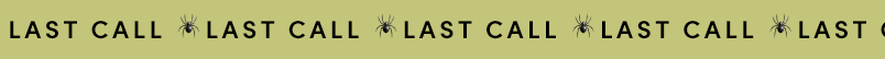 LAST CALL