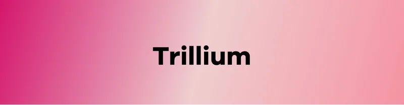 Shop Trillium
