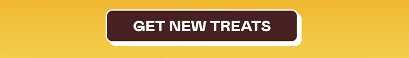 GET NEW TREATS