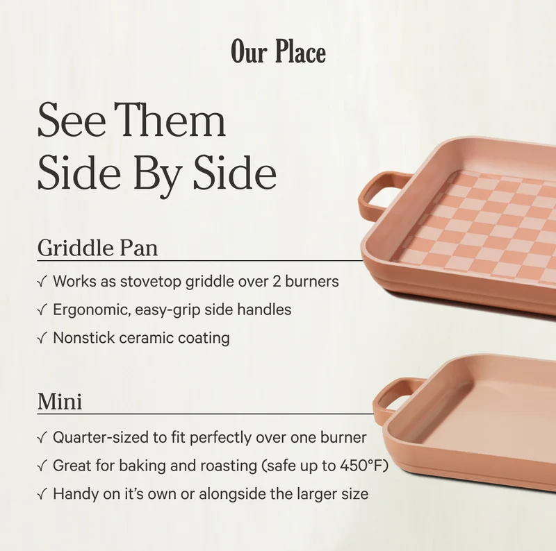 SEE THEM SIDE BY SIDE - GRIDDLE PAN - MINI