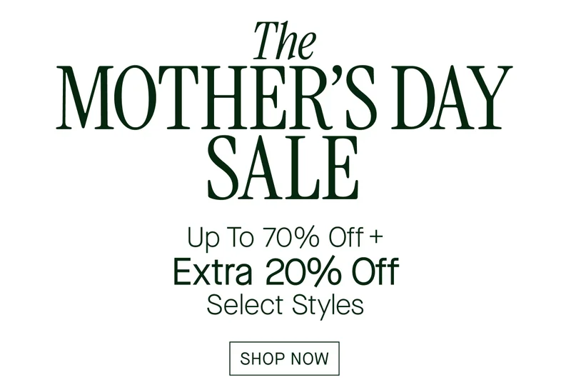 The MOTHER'S DAY SALE