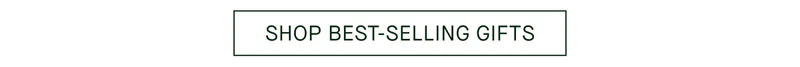 SHOP BEST-SELLING GIFTS