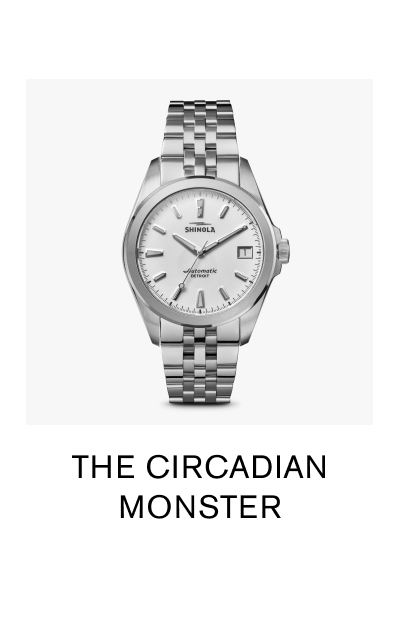 THE CIRCADIAN MONSTER