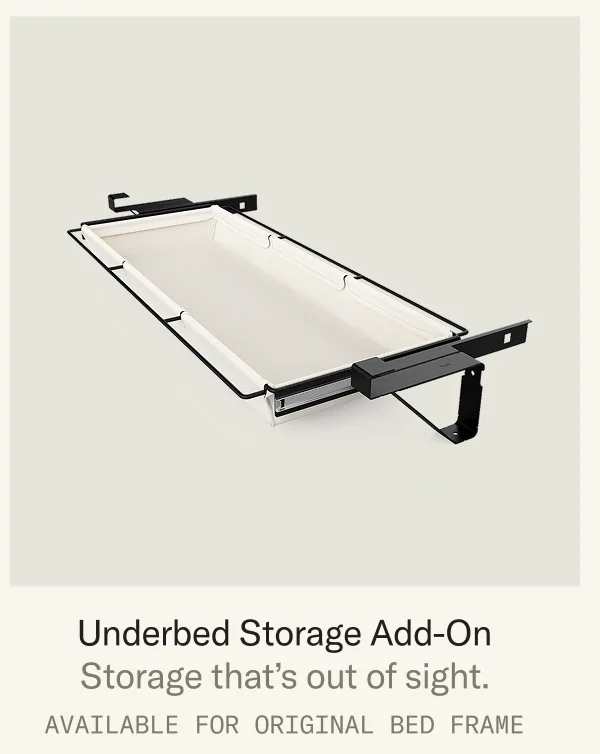 The Underbed Storage: Add storage that's out of sight.