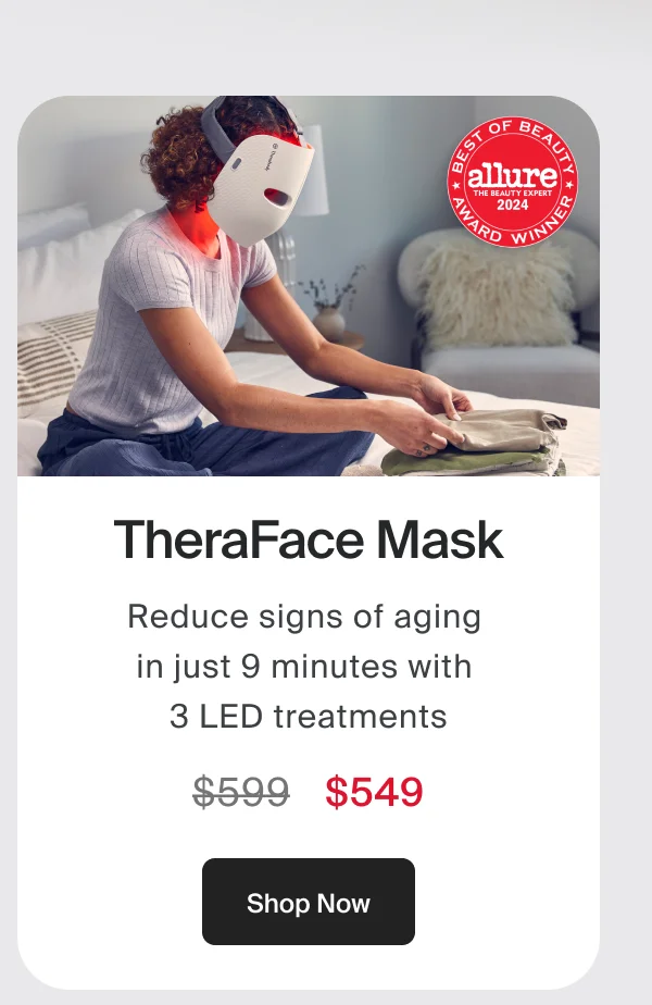 TheraFace Mask | Reduce signs of aging  in just 9 minutes with  3 LED treatments | Shop Now