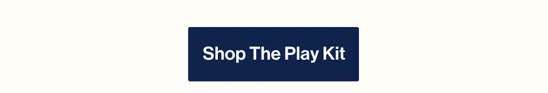 Shop The Play Kit