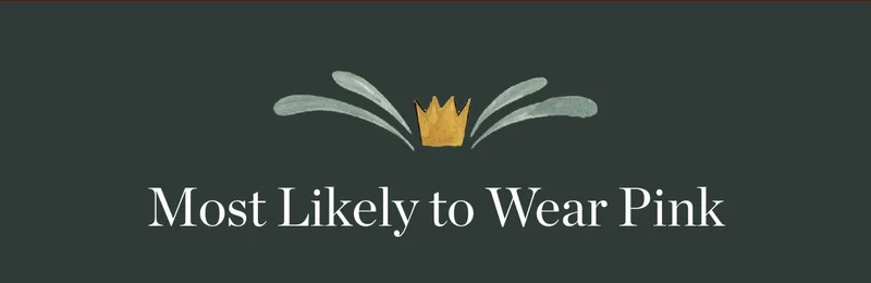 Most Likely to Wear Pink