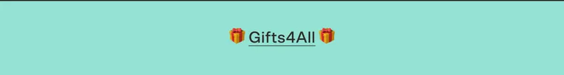 🎁 Gifts4All 🎁