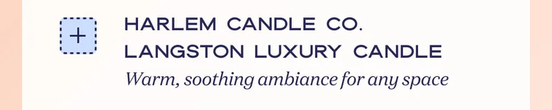 Harlem Candle Co. Langston Luxury Candle Warm, soothing ambiance for any space