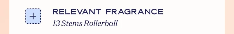 Relevant Fragrance  13 Stems Rollerball