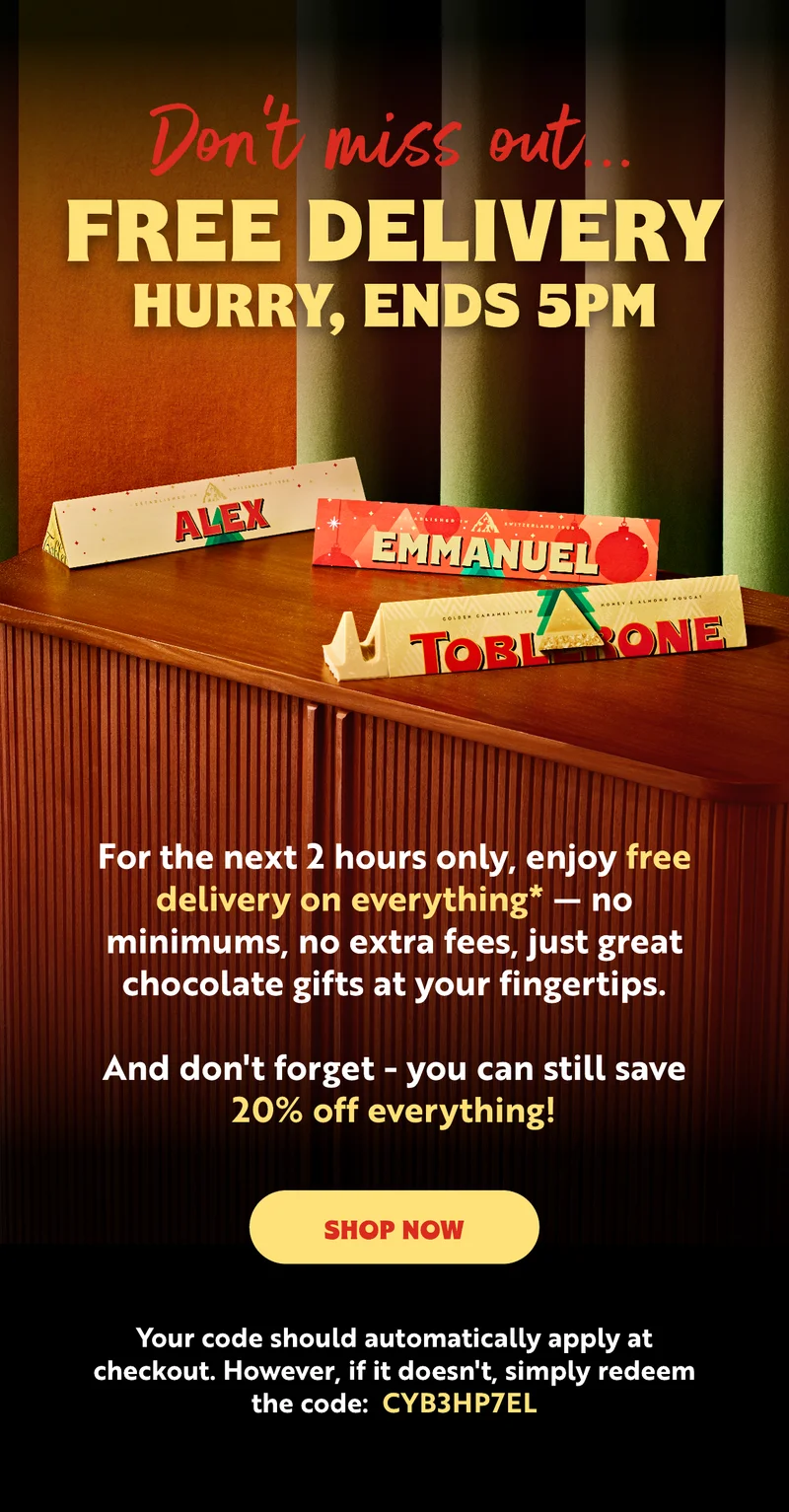 FREE DELIVERY UNTIL 5PM  For the 2 hours, enjoy free delivery on everything—no minimums, no extra fees, just great chocolate gifts at your fingertips.  Your code should automatically apply at checkout. However, if it doesn't, simply redeem the code:  CYB3HP7EL  And don't forget - you can still save 20% off everything!