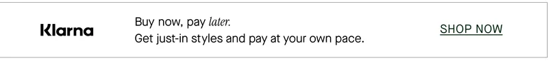 Klarna - Buy now, pay later.
