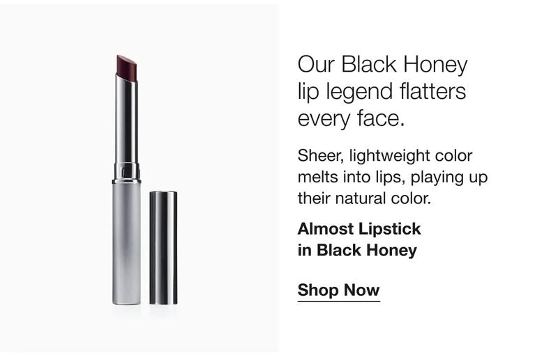 Our Black Honey lip legend flatters every face. | Sheer, lightweight color melts into lips, playing up their natural color. | Almost Lipstick in Black Honey | Shop Now