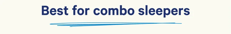 Best for combo sleepers