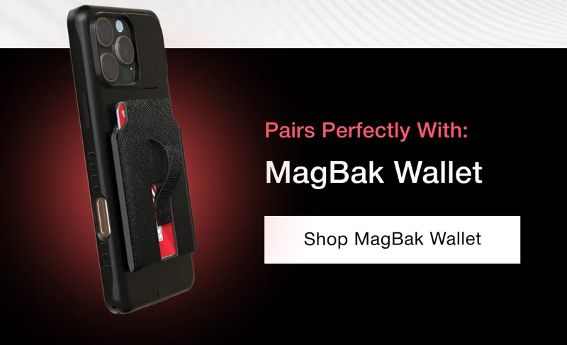 Pairs Perfectly With: MagBak Wallet