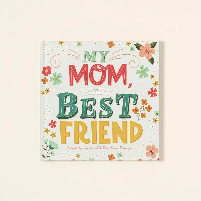 My Mom, My Best Friend Personalized Book